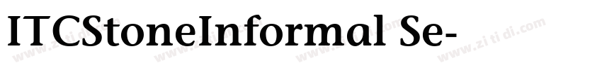 ITCStoneInformal Se字体转换